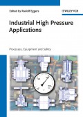 Industrial High Pressure Applications. Processes, Equipment, and Safety