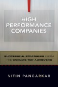 High Performance Companies. Successful Strategies from the World's Top Achievers