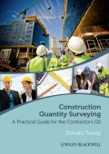 Construction Quantity Surveying. A Practical Guide for the Contractor's QS