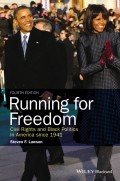 Running for Freedom. Civil Rights and Black Politics in America since 1941