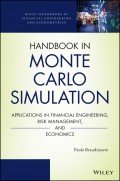 Handbook in Monte Carlo Simulation. Applications in Financial Engineering, Risk Management, and Economics