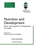 Nutrition and Development. Short and Long Term Consequences for Health