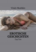 Erotische Geschichten. Top Ten