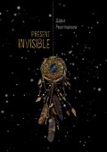 Present Invisible