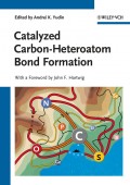 Catalyzed Carbon-Heteroatom Bond Formation