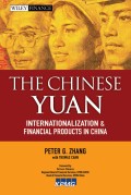 The Chinese Yuan. Internationalization and Financial Products in China