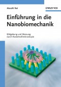 Einführung in die Nanobiomechanik. Bildgebung und Messung durch Rasterkraftmikroskopie