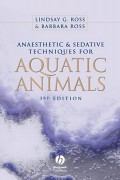 Anaesthetic and Sedative Techniques for Aquatic Animals