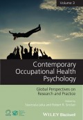Contemporary Occupational Health Psychology. Global Perspectives on Research and Practice, Volume 3