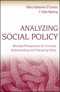 Analyzing Social Policy. Multiple Perspectives for Critically Understanding and Evaluating Policy