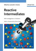 Reactive Intermediates. MS Investigations in Solution