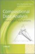 Compositional Data Analysis. Theory and Applications