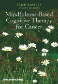 Mindfulness-Based Cognitive Therapy for Cancer. Gently Turning Towards
