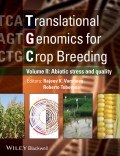 Translational Genomics for Crop Breeding. Volume 2 - Improvement for Abiotic Stress, Quality and Yield Improvement