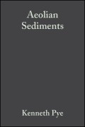 Aeolian Sediments. Ancient and Modern (Special Publication 16 of the IAS)