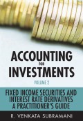 Accounting for Investments, Fixed Income Securities and Interest Rate Derivatives. A Practitioner's Handbook