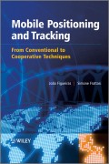 Mobile Positioning and Tracking. From Conventional to Cooperative Techniques