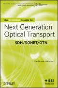 The ComSoc Guide to Next Generation Optical Transport. SDH/SONET/OTN