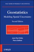 Geostatistics. Modeling Spatial Uncertainty