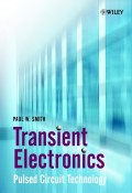 Transient Electronics. Pulsed Circuit Technology