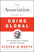 The Association Guide to Going Global. New Strategies for a Changing Economic Landscape