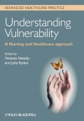 Understanding Vulnerability. A Nursing and Healthcare Approach