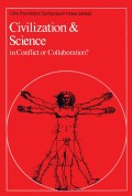 Civilization and Science. In Conflict or Collaboration