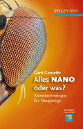 Alles NANO - oder was? Nanotechnologie für Neugierige