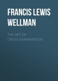 The Art of Cross-Examination