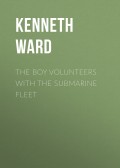 The Boy Volunteers with the Submarine Fleet