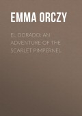 El Dorado: An Adventure of the Scarlet Pimpernel