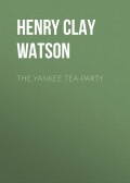 The Yankee Tea-party