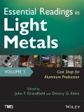 Essential Readings in Light Metals, Cast Shop for Aluminum Production