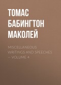 Miscellaneous Writings and Speeches — Volume 4