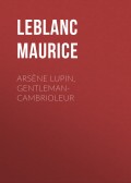 Arsène Lupin, gentleman-cambrioleur