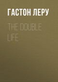 The Double Life