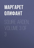 Squire Arden; volume 3 of 3