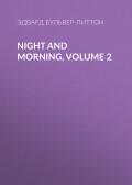 Night and Morning, Volume 2