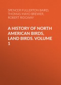 A History of North American Birds, Land Birds. Volume 1