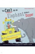 You Can't Let an Elephant Drive a Digger  (PB)