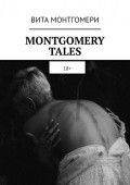 MONTGOMERY TALES. 18+