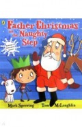 Father Christmas on the Naughty Step (PB) illustr.