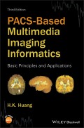 PACS-Based Multimedia Imaging Informatics. Basic Principles and Applications