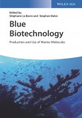 Blue Biotechnology. Production and Use of Marine Molecules