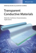 Transparent Conductive Materials. From Materials via Synthesis and Characterization to Applications