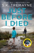 Just Before I Died: The gripping new psychological thriller from the bestselling author of The Ice Twins