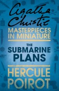 The Submarine Plans: A Hercule Poirot Short Story