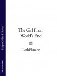 The Girl From World’s End