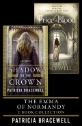 The Emma of Normandy 2-book Collection: Shadow on the Crown and The Price of Blood