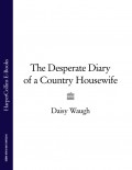 The Desperate Diary of a Country Housewife